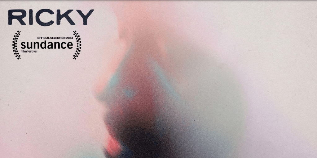 ‘RICKY’ Review [Sundance Film&nbsp;Festival]