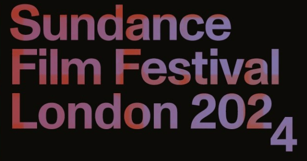 Sundance Film Festival London 2024 Program&nbsp;Announced
