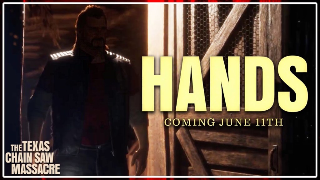 ‘The Texas Chain Saw Massacre’ Game New Family Member “Hands” Available This&nbsp;June