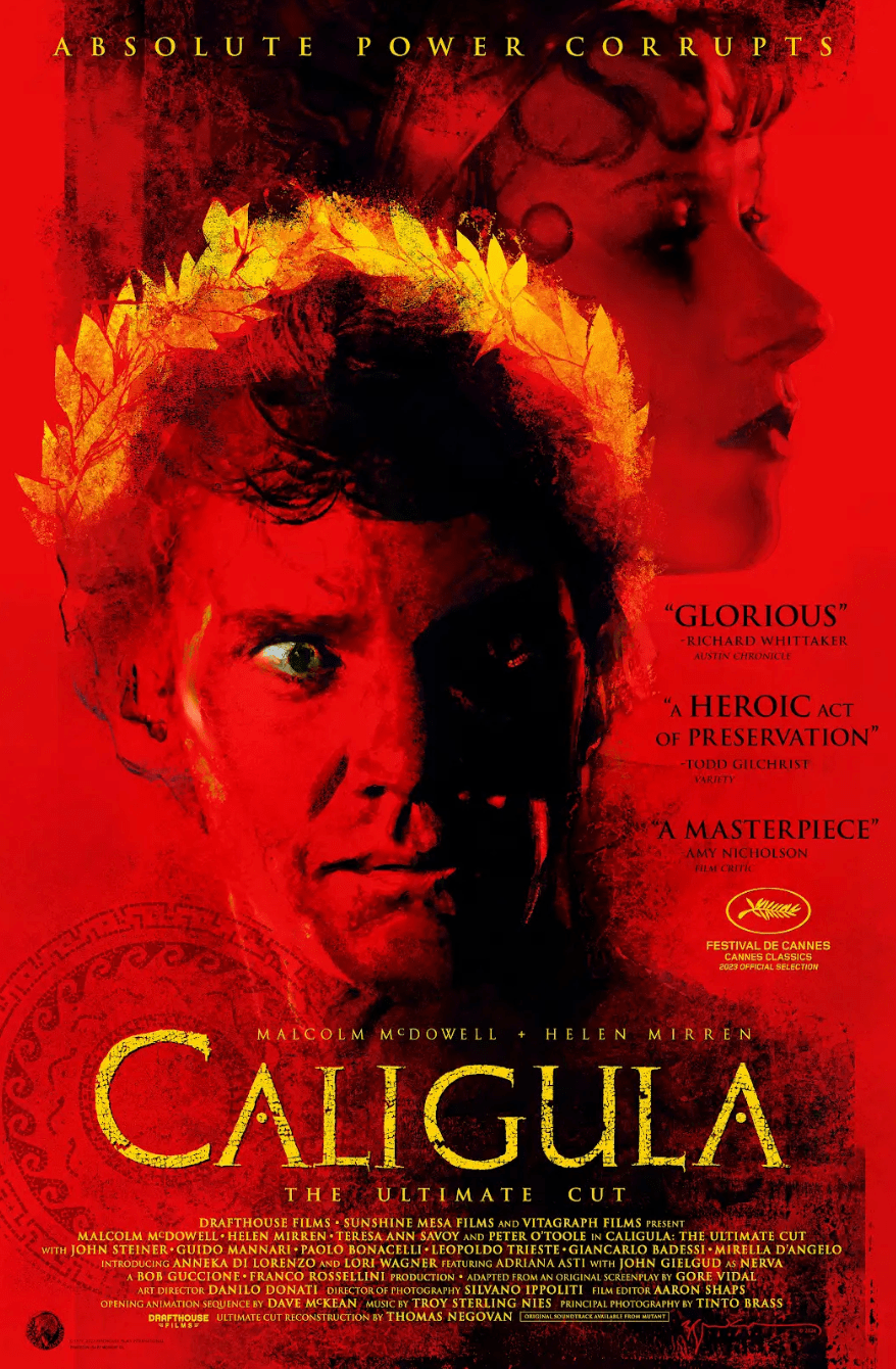 ‘CALIGULA: THE ULTIMATE CUT’ Fully Reimagined + Restored in 4K UHD Trailer and&nbsp;Poster