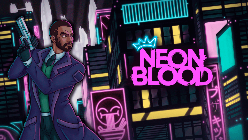 ‘Neon Blood’ Now Available for Pre-order and Wishlist on All&nbsp;Platforms