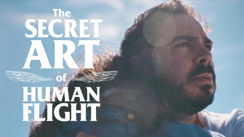 ‘The Secret Art of Human Flight’ Starring Grant Rosenmeyer & Academy Award® Nominee Paul Raci available ON DEMAND August&nbsp;23rd!