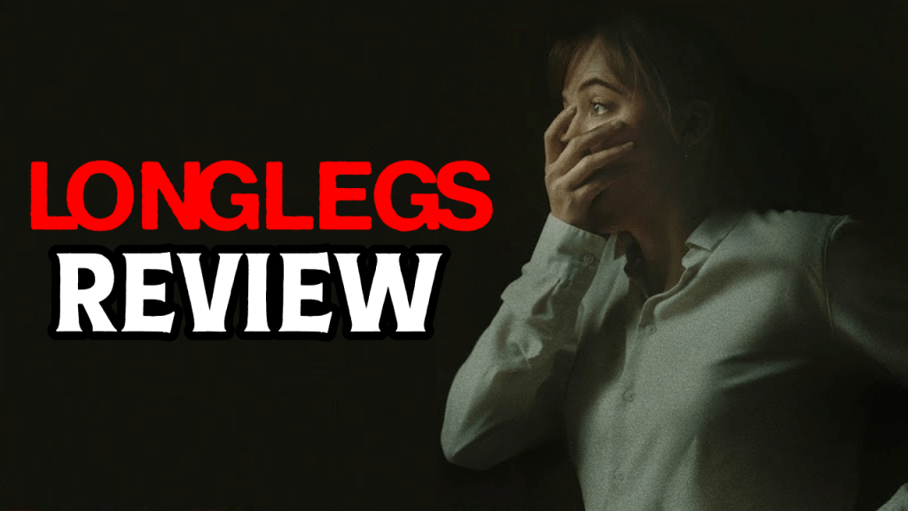 Longlegs Review | Morbid and&nbsp;Sick!