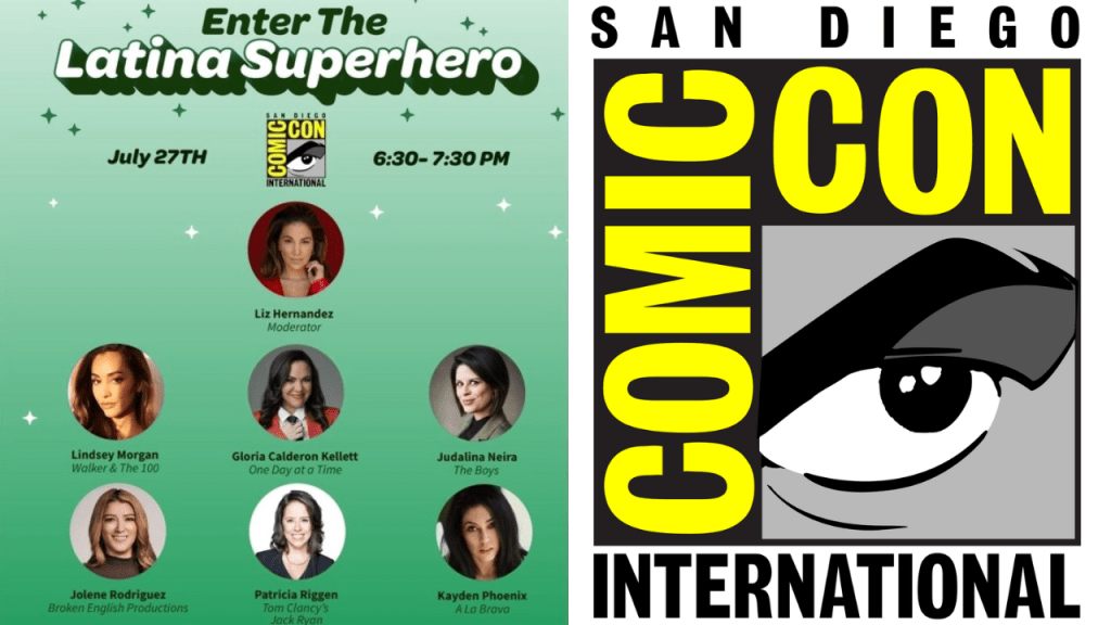 “The Latina Superheroes Behind the Scenes” San Diego Comic-Con Panel July&nbsp;27
