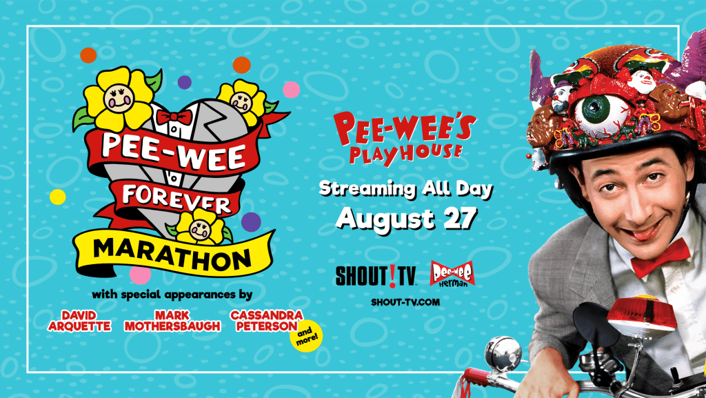 Shout! TV Presents: The Pee-wee Forever Marathon, A 24-Hour Streaming Event Honoring Paul Reubens’ ‘Pee-wee’s Playhouse’