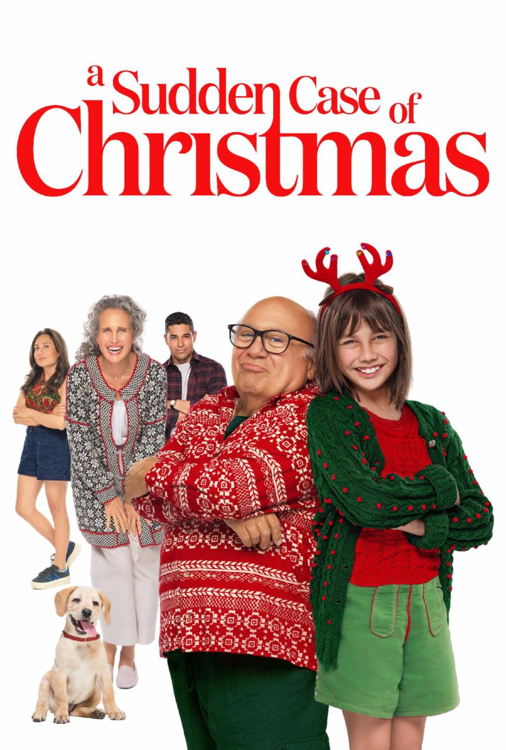 ‘A Sudden Case of Christmas’ Starring Danny DeVito, Andie MacDowell | In Theaters November 7 and Digital + November 19 on&nbsp;DVD