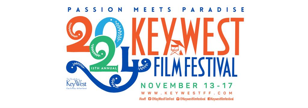 13TH ANNUAL KEY WEST FILM FESTIVAL ANNOUNCES OFFICIAL&nbsp;LINEUP