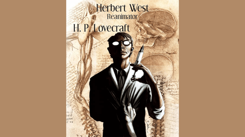H.P. Lovecraft’s ‘Herbert West: Reanimator’ to be Adapted by ‘Haunting in Connecticut’ Scribes