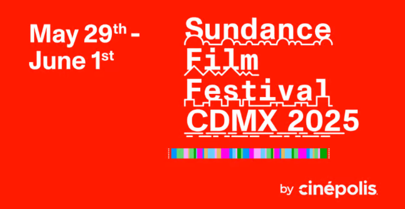 Sundance Film Festival: CDMX 2025 Official Program&nbsp;Announced